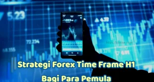 Strategi Forex Time Frame H1