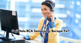 Gaji Halo BCA Semarang